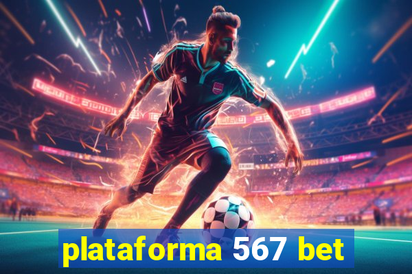 plataforma 567 bet